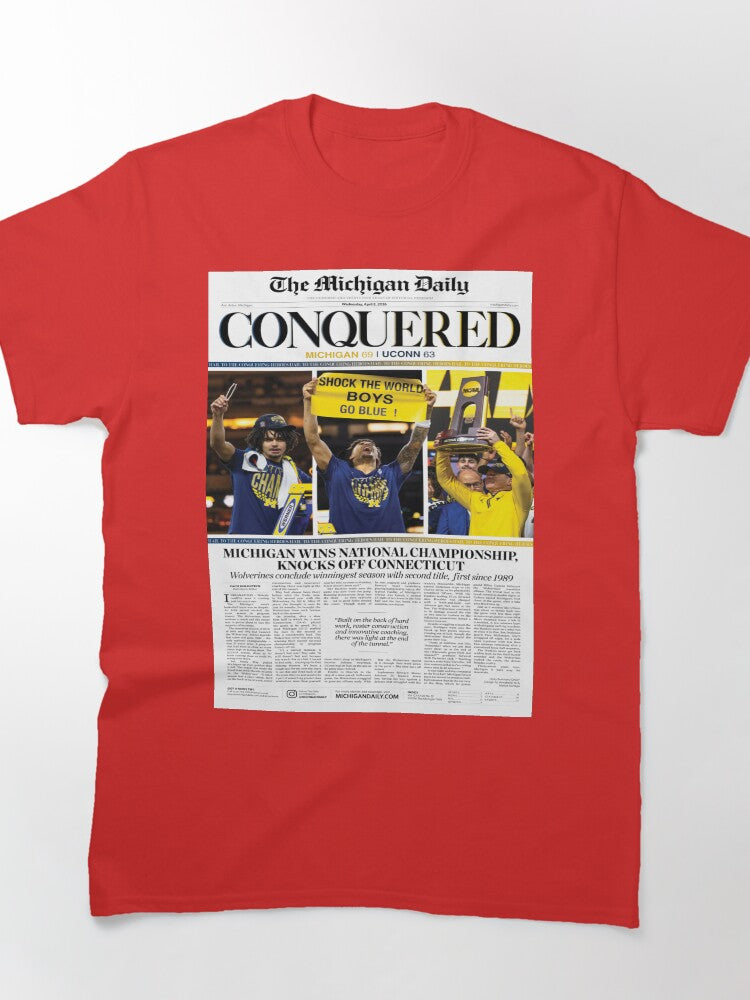 The Michigan Daily Front Cover 4/8/26 (Men's Basketball National Champions) Classic T-Shirt