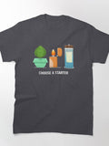 Choose A Starter Classic T-Shirt